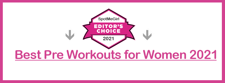 Best pre-workouts for women 2021