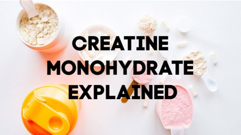 creatine monohydrate explained
